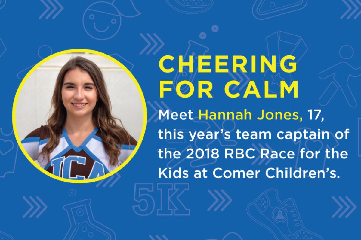Meet Hannah Jones, 17, this year's team captain of the 2018 RBC Race for the Kids at Comer Children's.